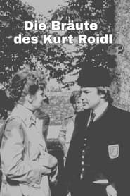 Die Bräute des Kurt Roidl series tv