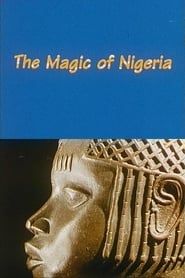 The Magic of Nigeria series tv