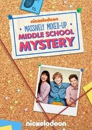 The Massively Mixed-Up Middle School Mystery series tv