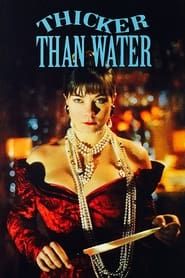 Thicker Than Water series tv