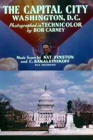 The Capital City: Washington, D.C. (1940)
