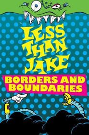 Less Than Jake - Borders And Boundaries Live series tv