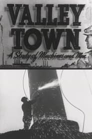 Valley Town: A Study of Machines and Men series tv