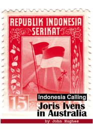 Indonesia Calling: Joris Ivens in Australia series tv