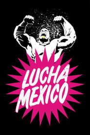 Lucha Mexico series tv