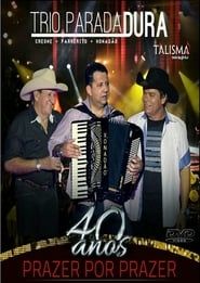 Trio Parada Dura - 40 anos series tv