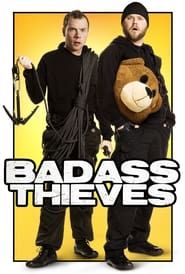 Badass Thieves series tv