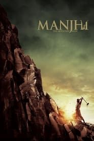 Manjhi: The Mountain Man 2015 streaming
