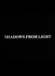 Shadows from Light (1983)