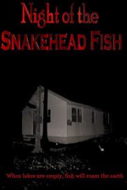 Night of the Snakehead Fish series tv