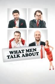 De quoi parlent les hommes (2010)