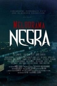 Melodrama Negra series tv