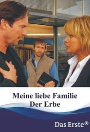 Meine liebe Familie - Der Erbe series tv