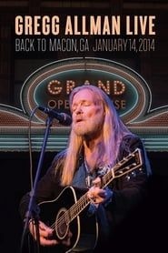 Gregg Allman Live: Back To Macon, GA-hd