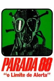 watch Parada 88 - O Limite de Alerta