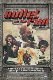 Bullet on the Run series tv