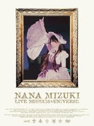 NANA MIZUKI LIVE MUSEUM 2007 series tv