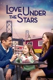 Love Under the Stars series tv