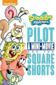 Spongebob Squarepants: Pilot Mini-Movie series tv