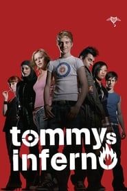 Tommys Inferno 2005 streaming