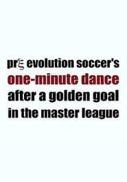 Pre Evolution Soccer's One-Minute Dance After a Golden Goal in the Master League (2004)
