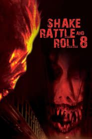 Shake Rattle and Roll 8 (2006)