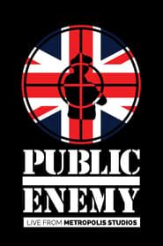 Public Enemy: Live from Metropolis Studios series tv