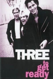 Duran Duran: Three To Get Ready series tv