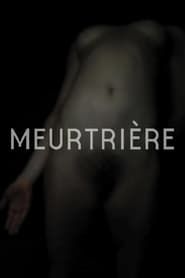 Meurtrière (2015)