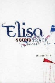 Image Elisa: Soundtrack '96-'06 Live