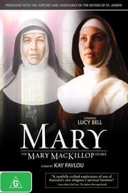 Mary: The Mary MacKillop Story series tv