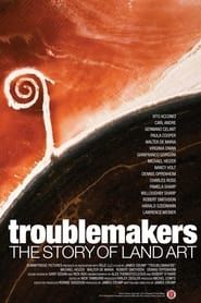 Troublemakers: The Story of Land Art series tv