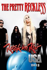 The Pretty Reckless - Rock in Rio (USA) 2015 2015 streaming