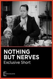 Nothing But Nerves series tv
