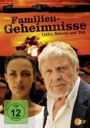 Familiengeheimnisse - Liebe, Schuld und Tod series tv