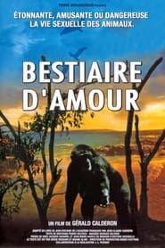 watch Le Bestiaire d'amour