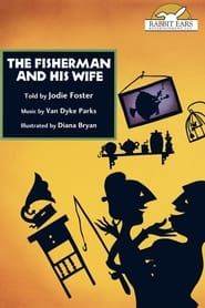 Rabbit Ears - The Fisherman and His Wife series tv