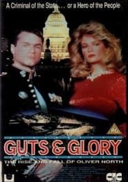 Image Guts and Glory: The Rise and Fall of Oliver North 1989