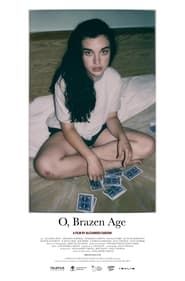 O, Brazen Age series tv