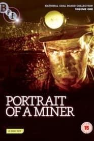 Portrait of a Miner series tv