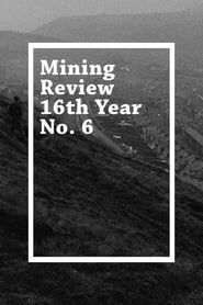 Mining Review 16th Year No. 6 series tv