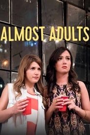 Almost Adults 2016 streaming