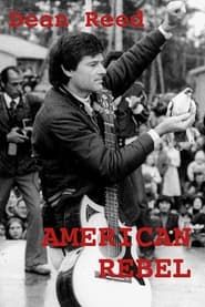 Image American Rebel: The Dean Reed Story