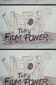 Victory Thru Film Power series tv