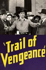 Trail of Vengeance series tv