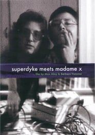 Superdyke Meets Madame X series tv