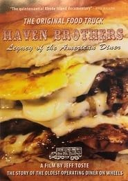 Image The Original Food Truck, Haven Brothers: Legacy of the American Diner