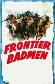 Frontier Badmen series tv