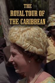 The Royal Tour of the Caribbean series tv