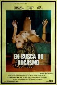 Em Busca do Orgasmo (1981)